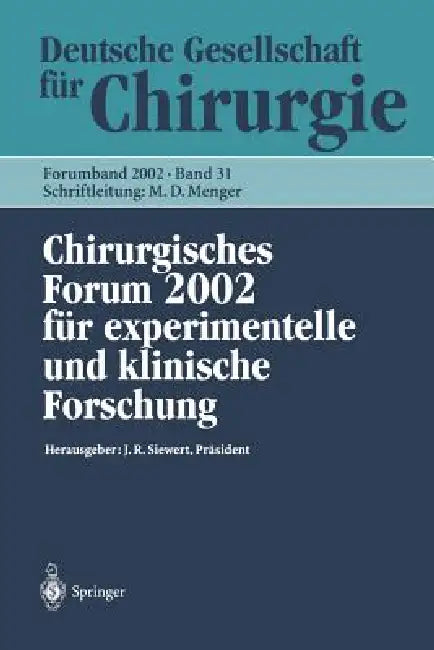 Chirurgisches Forum 2002 (English, M. Laschke | M. D. Menger | J. R. Siewert)