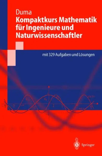 Kompaktkurs Mathematik Für Ingenieure Und Naturwissenschaftler (English, Andrei Duma)