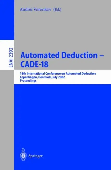 Automated Deduction - Cade-18 (English, Andrei Voronkov)