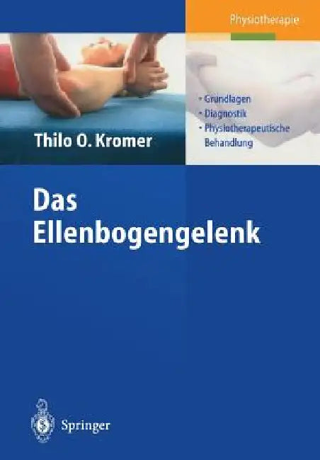 Das Ellenbogengelenk (English, Thilo O. Kromer)