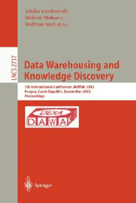 Data Warehousing and Knowledge Discovery (English, Yahiko Kambayashi | Werner Winiwarter | Masatoshi Arikawa)