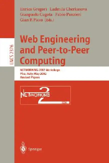 Web Engineering and Peer-To-Peer Computing (English, Enrico Gregori | Ludmila Cherkasova | Gianpaolo Cugola)