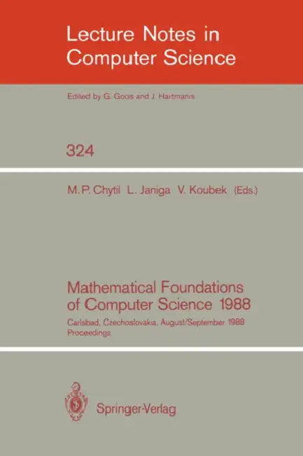Mathematical Foundations of Computer Science 1988 (English, Michal P. Chytil | Ladislav Janiga | Vaclav Koubek)