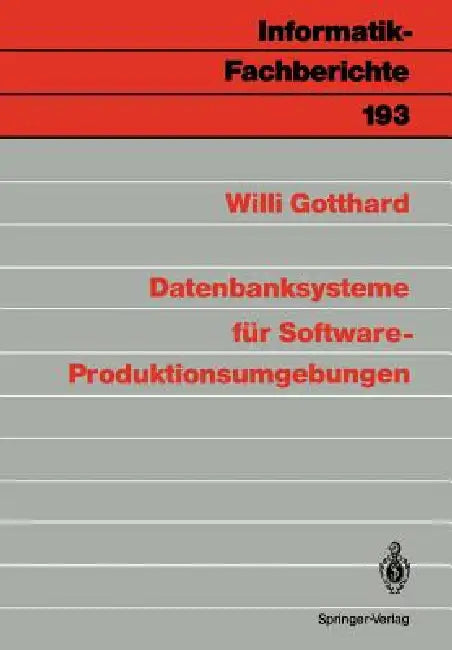 Datenbanksysteme Für Software-Produktionsumgebungen (English, Willi Gotthard)