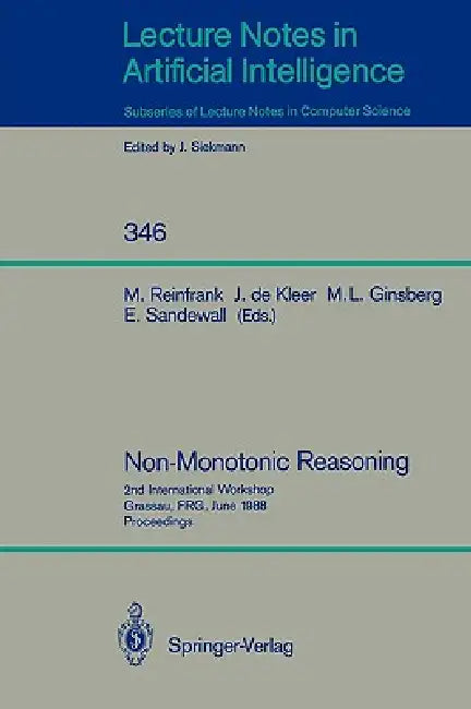Non-Monotonic Reasoning (English, Michael Reinfrank | Johan De Kleer | Matthew L. Ginsberg)