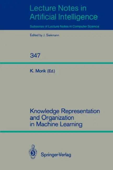 Knowledge Representation and Organization in Machine Learning (English, Katharina Morik)