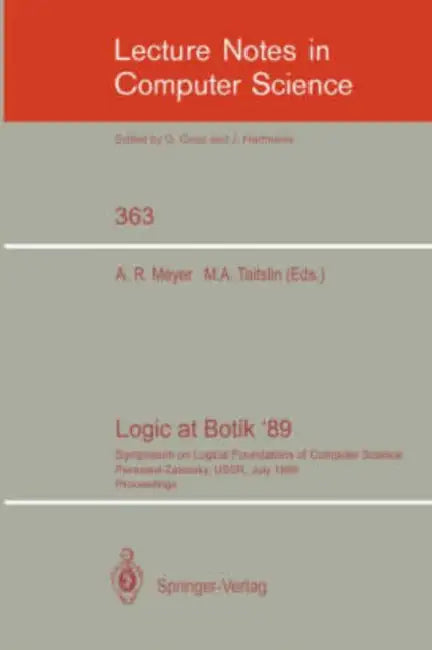 Logic at Botik '89 (English, Albert R. Meyer | Michael A. Taitslin)
