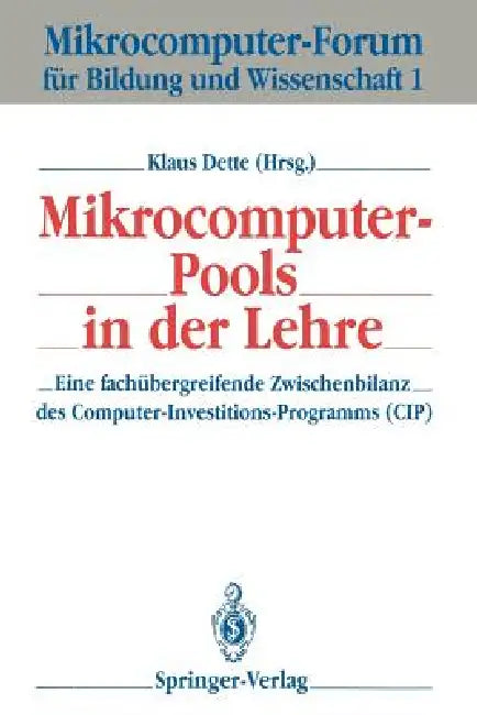 Mikrocomputer-Pools in Der Lehre (English, Klaus Dette)