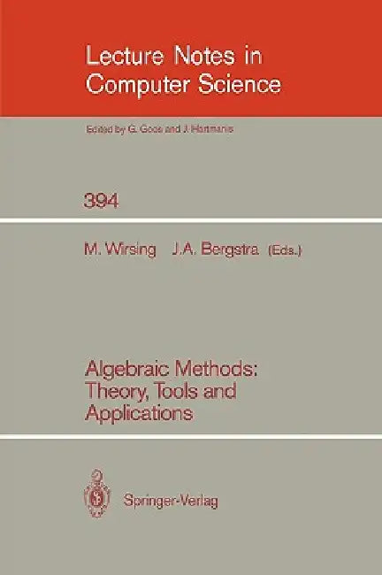 Algebraic Methods (English, Martin Wirsing | Jan A. Bergstra)