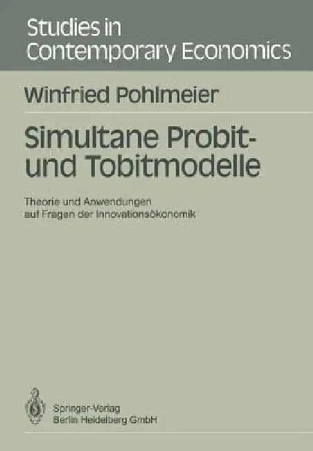 Simultane Probit- Und Tobitmodelle (English, Winfried Pohlmeier)