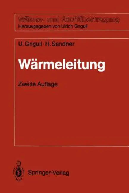 Wärmeleitung (English, Ulrich Grigull | Heinrich Sandner)