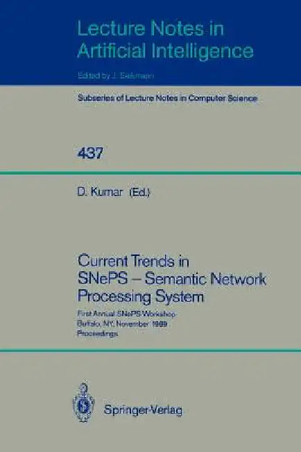 Current Trends in Sneps - Semantic Network Processing System (English, Deepak Kumar)
