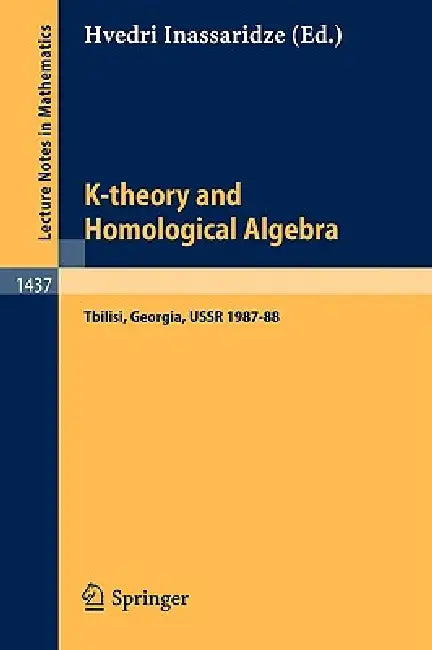 K-Theory and Homological Algebra (English, Hvedri Inassaridze)