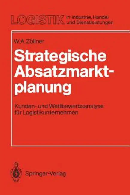 Strategische Absatzmarktplanung (English, Werner A. Zöllner)