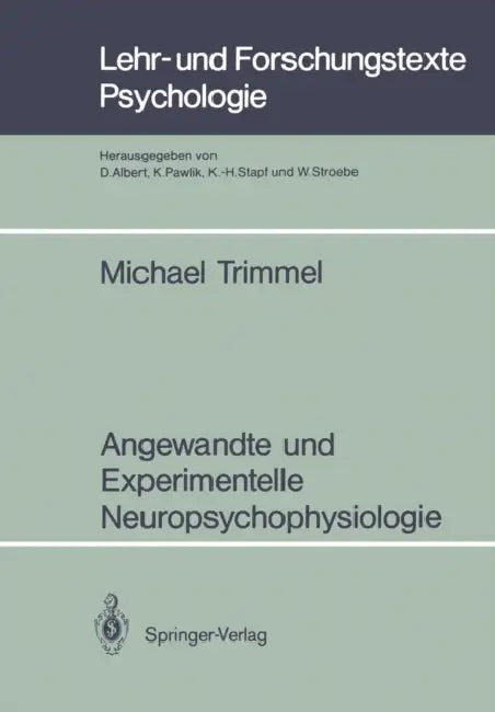 Angewandte Und Experimentelle Neuropsychophysiologie (English, Michael Trimmel)