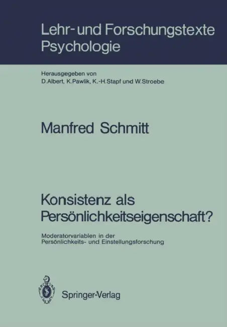 Konsistenz ALS Persönlichkeitseigenschaft? (English, Manfred Schmitt)