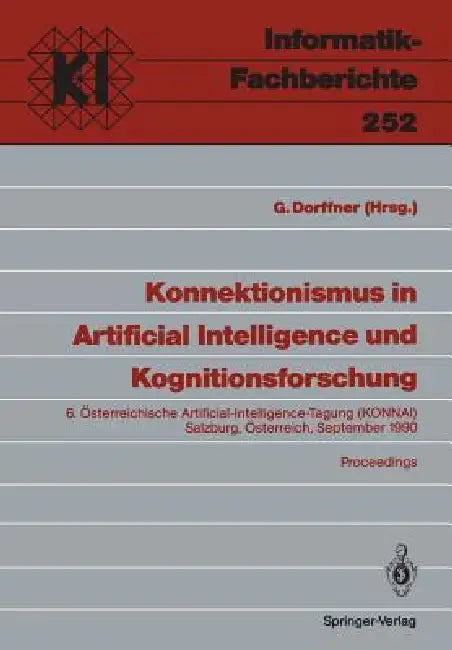 Konnektionismus in Artificial Intelligence Und Kognitionsforschung (English, Georg Dorffner)