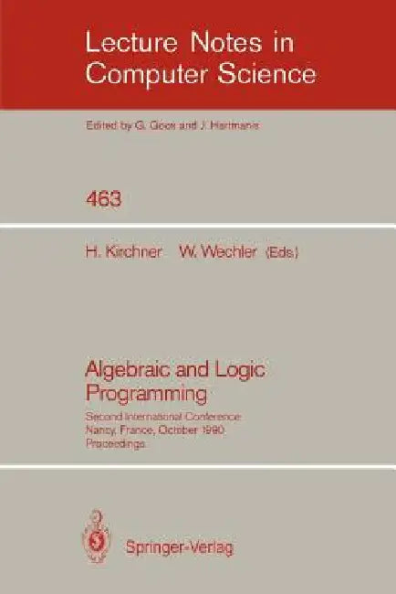 Algebraic and Logic Programming (English, Helene Kirchner | Wolfgang Wechler)