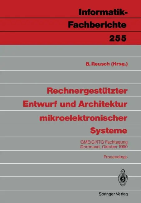 Rechnergestützter Entwurf Und Architektur Mikroelektronischer Systeme (English, Bernd Reusch)