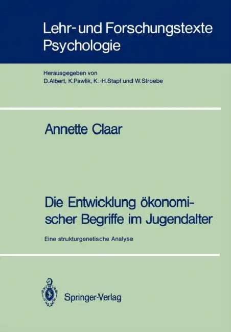 Die Entwicklung Ökonomischer Begriffe Im Jugendalter (English, Annette Claar)