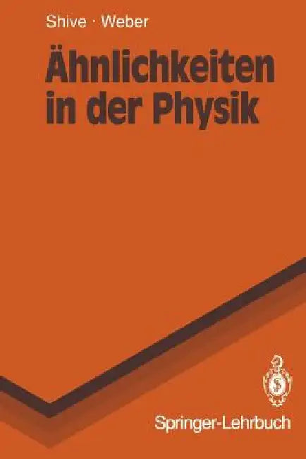 Ähnlichkeiten in Der Physik (English, John N. Shive | F. Pahl | Robert L. Weber)
