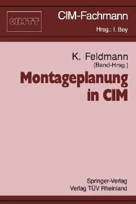 Montageplanung in CIM (English, Klaus Feldmann)