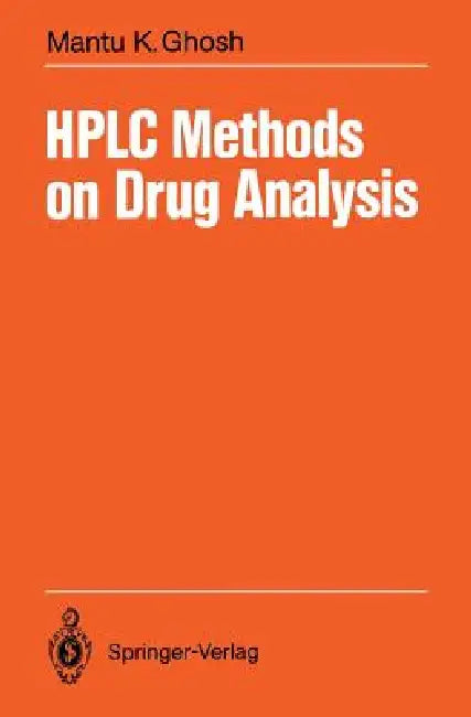 HPLC Methods on Drug Analysis (English, Mantu K. Ghosh)