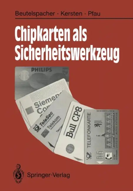Chipkarten ALS Sicherheitswerkzeug (English, Albrecht Beutelspacher | Annette G. Kersten | Axel Pfau)