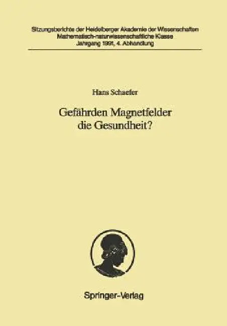 Gefährden Magnetfelder Die Gesundheit? (English, Hans Schaefer)
