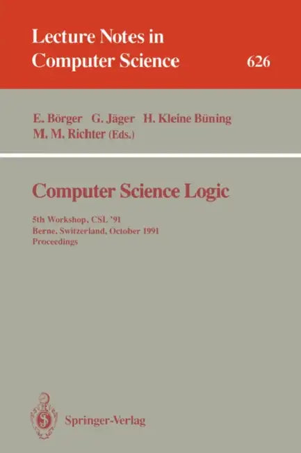 Computer Science Logic (English, Egon Börger | Hans Kleine Büning | Michael M. Richter)