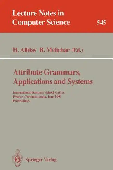 Attribute Grammars, Applications and Systems (English, Henk Alblas | Borivoj Melichar)