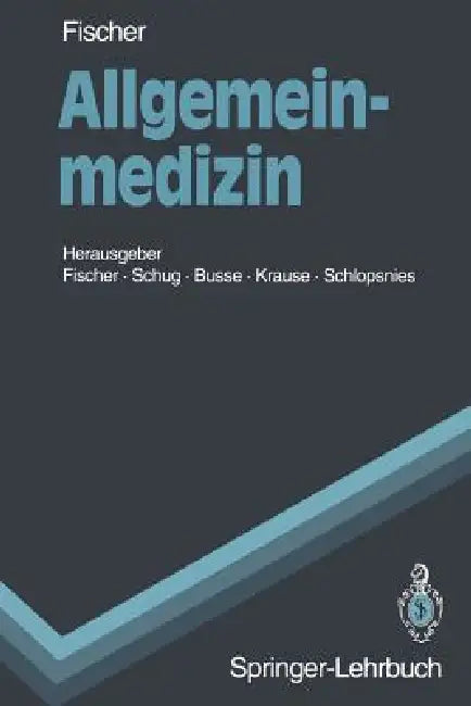 Allgemeinmedizin (English, Gisela C. Fischer | Stephan H. Schug | Volker Busse)