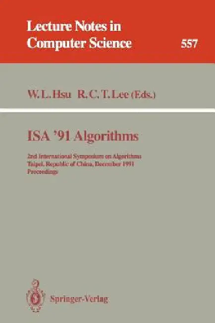 ISA '91 Algorithms (English, Wen-Lian Hsu | R. C. T. Lee)