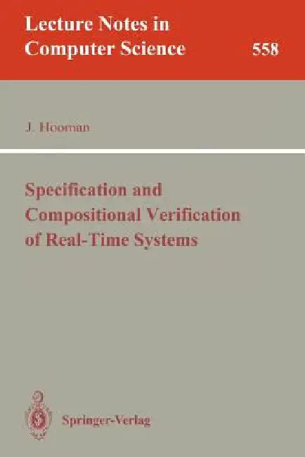 Specification and Compositional Verification of Real-Time Systems (English, Jozef Hooman)