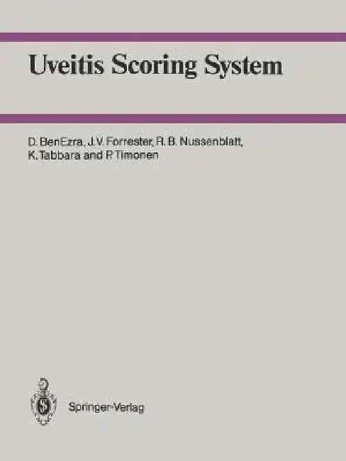 Uveitis Scoring System (English, D. Benezra | J. V. Forrester | R. B. Nussenblatt)