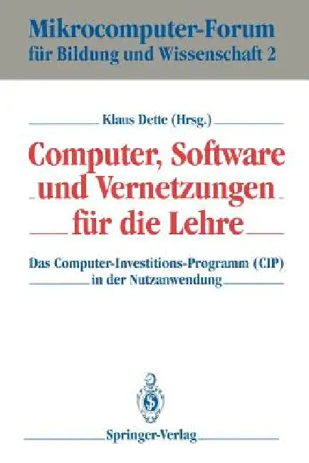 Computer, Software Und Vernetzungen Für Die Lehre (English, Klaus Dette)