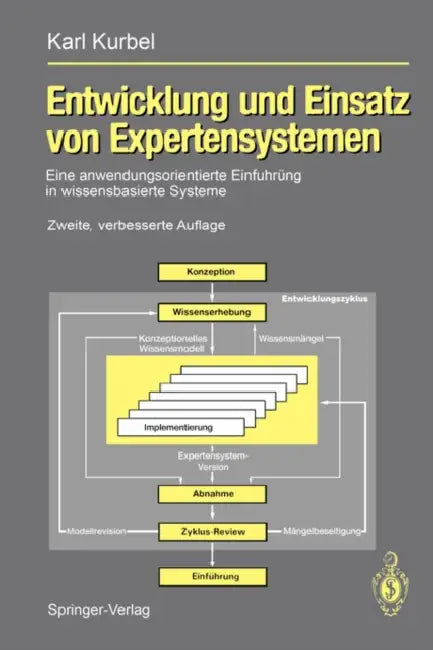 Entwicklung Und Einsatz Von Expertensystemen (English, Karl Kurbel)