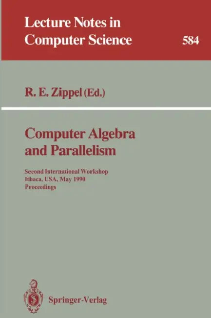 Computer Algebra and Parallelism (English, Richard E. Zippel)