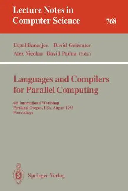 Languages and Compilers for Parallel Computing (English, Utpal Banerjee | David Gelernter | Alex Nicolau)