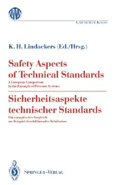 Safety Aspects of Technical Standards / Sicherheitsaspekte Technischer Standards (English, Karl H. Lindackers)