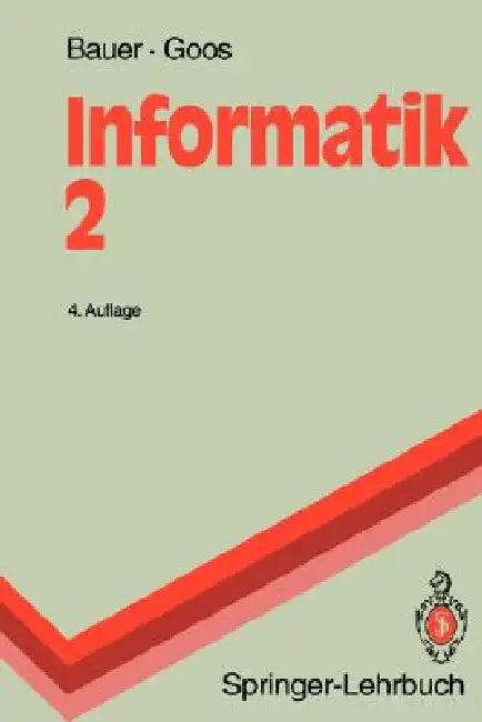 Informatik 2 (English, Friedrich L. Bauer | Friedrich L. Bauer | Gerhard Goos)