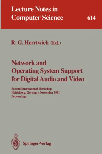 Network and Operating System Support for Digital Audio and Video (English, Ralf G. Herrtwich)
