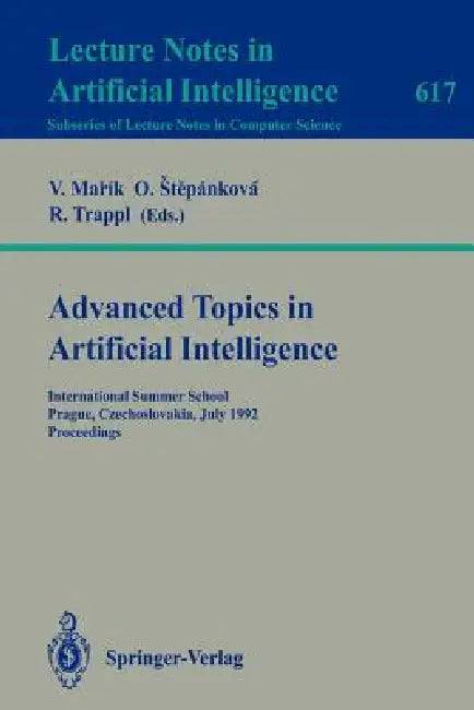 Advanced Topics in Artificial Intelligence (English, Vladimir Marik | Olga Stepankova | Robert Trappl)