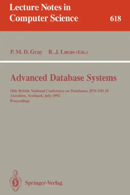 Advanced Database Systems (English, Peter M. D. Gray | Rob J. Lucas)