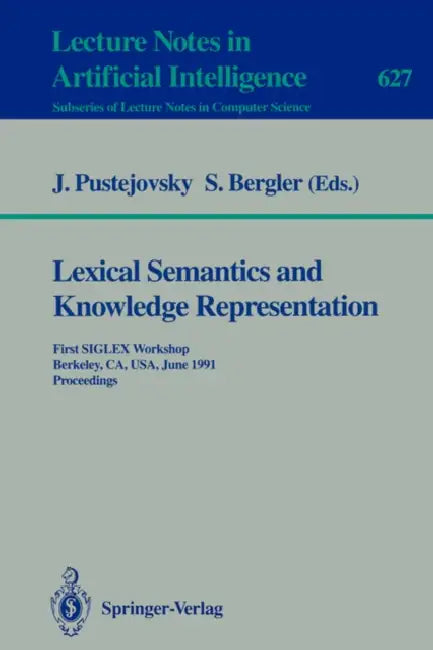 Lexical Semantics and Knowledge Representation (English, James Pustejovsky | Sabine Bergler)
