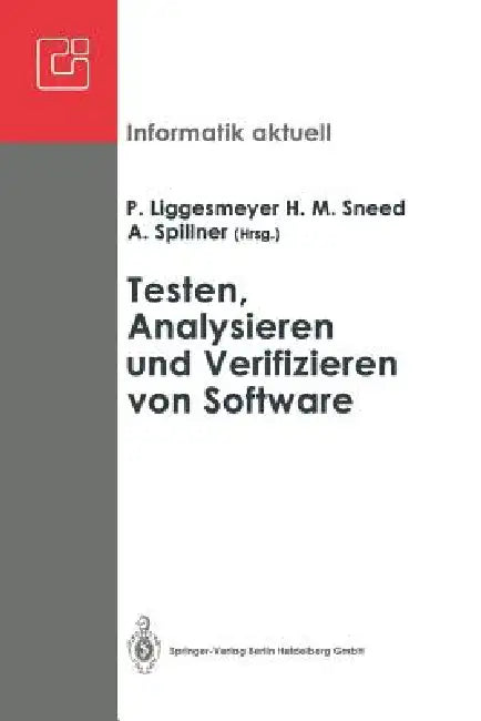 Testen, Analysieren Und Verifizieren Von Software (English, Peter Liggesmeyer | Harry M. Sneed | Andreas Spillner)