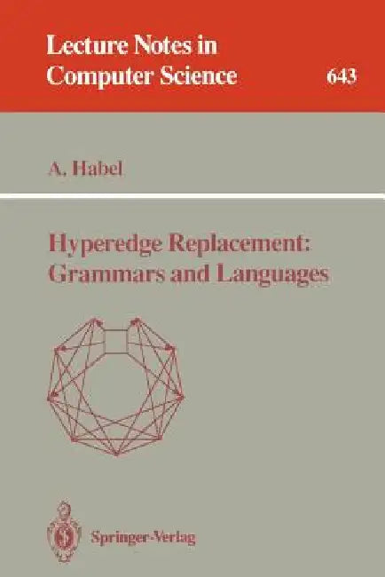 Hyperedge Replacement (English, Annegret Habel)