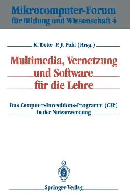 Multimedia, Vernetzung Und Software Für Die Lehre (English, Klaus Dette | Peter J. Pahl)
