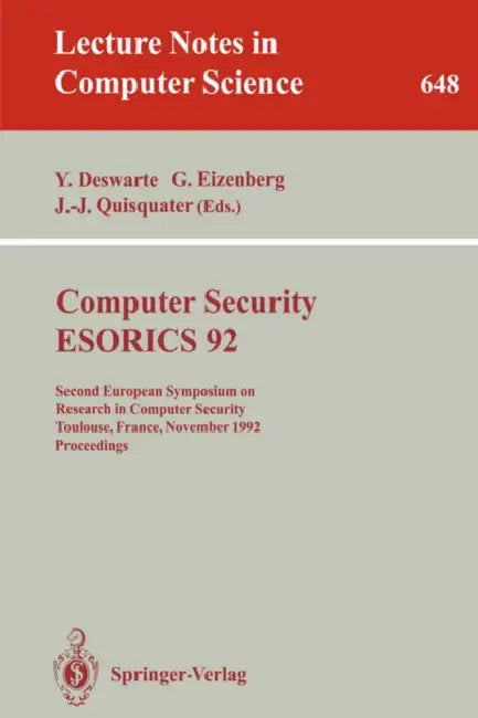 Computer Security - Esorics 92 (English, Yves Deswarte | Gerard Eizenberg | Jean-Jacques Quisquater)