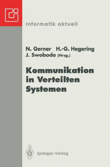 Kommunikation in Verteilten Systemen (English, Nina Gerner | Heinz-Gerhard Hegering | Joachim Swoboda)
